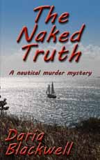 The Naked Truth; a nautical murder mystery